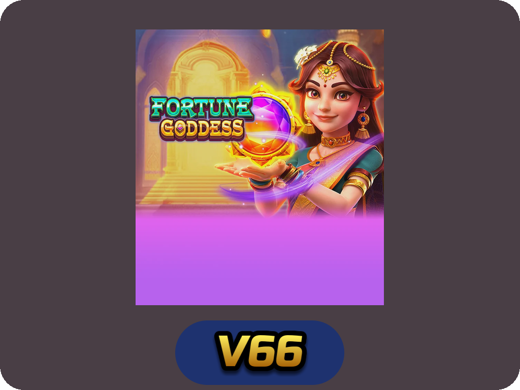 FORTUNE GODDESS